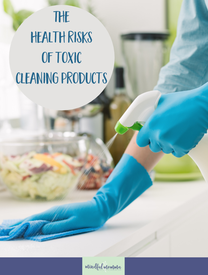 Health Risks of Toxic Cleaning Products