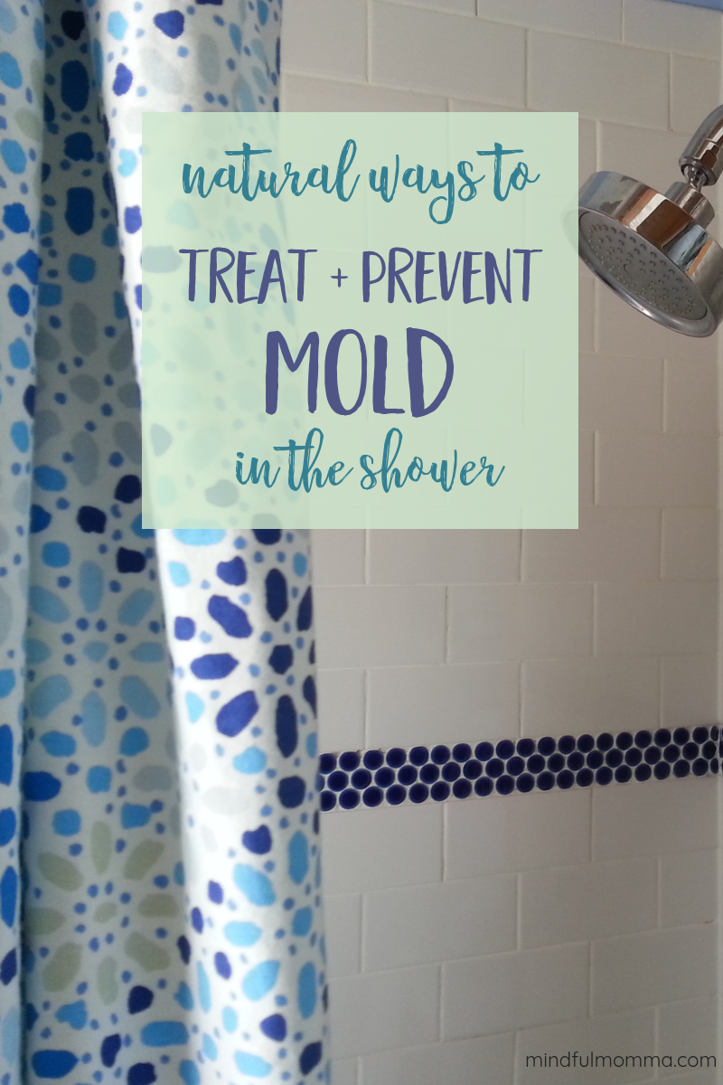 Learn how to make a homemade mold prevention spray and get DIY tips for cleaning mold and mildew in the shower, using natural ingredients. via @MindfulMomma